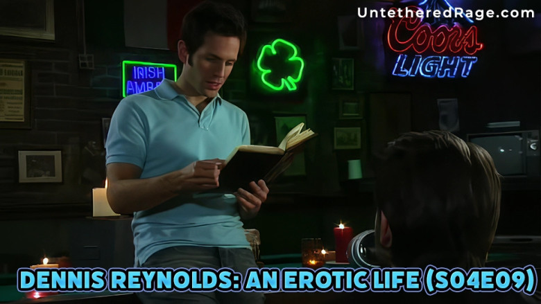 "Dennis Reynolds: An Erotic Life" (S4E9)